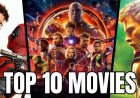 Marvel's Top 10 Movies: A Journey Through the Cinematic Universe